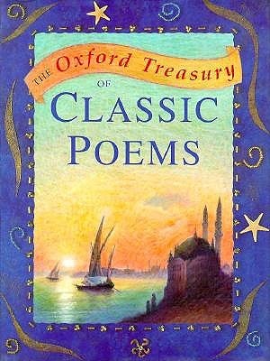 The Oxford Treasury of Classic Poems (Hardcover)