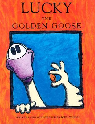 Lucky the Golden Goose (Hardcover)