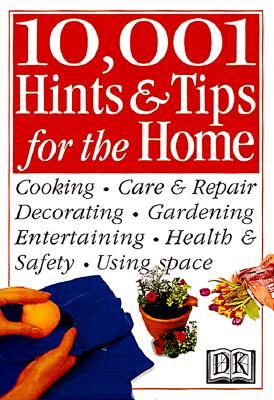 10,001 Hints & Tips for the Home (Paperback)