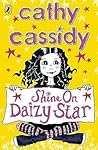 Shine On Daizy Star by Cathy Cassidy