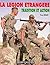 La Legion Etrangere: Tradition Et Action