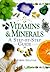 Vitamins & Minerals: A Step-By-Step Guide (In a Nutshell Series)