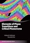 Elements of Phase Transitions and Critical Phenomena by Hidetoshi Nishimori