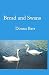 Bread and Swans