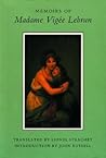 Memoirs of Madame Vigee Lebrun Memoirs of Madame Vigee Lebrun