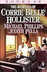 The Journals of Corrie Belle Hollister by Michael R. Phillips