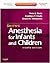 Smith's Anesthesia for Infants and Children by Peter J. Davis Smith's Anesthesia for Infants and Children by Peter J. Davis
