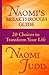 Naomi's Breakthrough Guide: 20 Choices To Transform Your Life