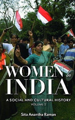 Women in India: A Social and Cultural History, Volume 2 (Hardcover)
