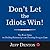 Don't Let the Idiots Win! by Jeff Denton