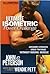 Ultimate Isometric Power Challenge: Anytime, Anywhere, Total Strength And Fitness For Men And Women