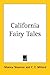 California Fairy Tales
