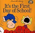It's the First Day of School! (Peanuts Gang)