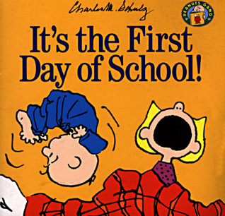 It's the First Day of School! (Peanuts Gang)