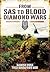 From SAS to Blood Diamond Wars by Fred Marafono