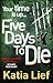 Five Days to Die