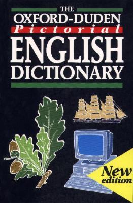 The Oxford-Duden Pictorial English Dictionary (Paperback)