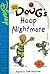 Doug's Hoop Nightmare