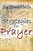 Strategies For Prayer by Dag Heward-Mills Strategies For Prayer by Dag Heward-Mills