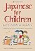 Japanese for Children: A Beginning Course in Everyday Conversation (Passport Books)