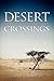Desert Crossings: Transform...