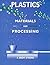 Plastics: Materials and Processing