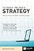 The Financial Times Guide to Strategy: How to Create and Deliver a Useful Strategy