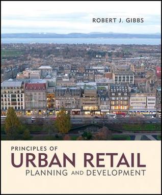 Principles of Urban Retail Planning and Development (Hardcover)