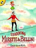 Starring Mirette & Bellini