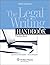 The Legal Writing Handbook:...