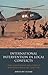 International Intervention in Local Conflicts: Crisis Management and Conflict Resolution Since the Cold War (Library of International Relations)