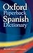 Oxford Paperback: Spanish Dictionary