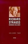 Richard Strauss: A Critical Commentary on His Life and Works, Volume Two