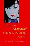 "Aloha" Hong Kong Nights