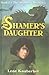 The Shamer's Daughter by Lene Kaaberbøl