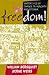 Freedom (JOSSEY BASS SOCIAL AND BEHAVIORAL SCIENCE SERIES)