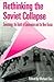 Rethinking the Soviet Collapse by Michael    Cox