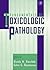Fundamentals of Toxicologic Pathology