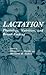 Lactation: Physiology, Nutrition, and Breast-Feeding