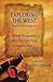 Exploring the West: Three Travel Narratives: Comprising Images of the West, The Adventures of Itesamuddin; Westward Bound, The Travels of Mirza Abu ... Lutfullah's Narrative Beyond East and West
