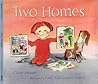 Two Homes by Claire Masurel