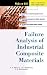 Failure Analysis of Industrial Composite Materials by Emmanuel E. Gdoutos
