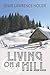 Living on a Hill by Lewis Lawrence Houde
