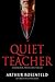 Quiet Teacher