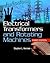 Electrical Transformers and Rotating Machines