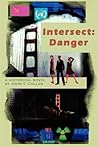 Intersect: Danger