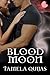 Blood Moon (The Blood Chronicles, #2)