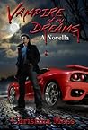 Vampire of My Dreams by Christina Moss