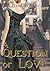 A Question of Love (Questions for a Highlander, #1)