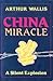 China Miracle: A Silent Exp...